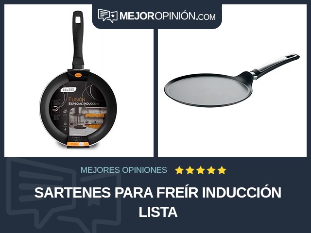 Sartenes para freír Inducción lista