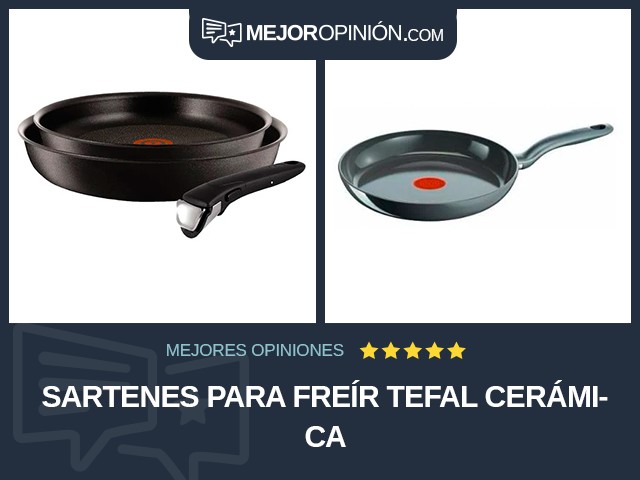 Sartenes para freír Tefal Cerámica