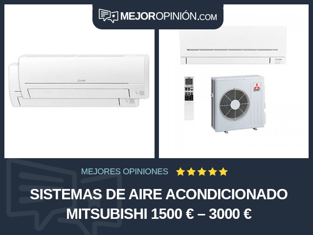 Sistemas de aire acondicionado Mitsubishi 1500 € – 3000 €