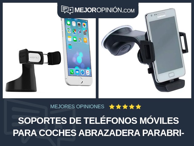 Soportes de teléfonos móviles para coches Abrazadera Parabrisas