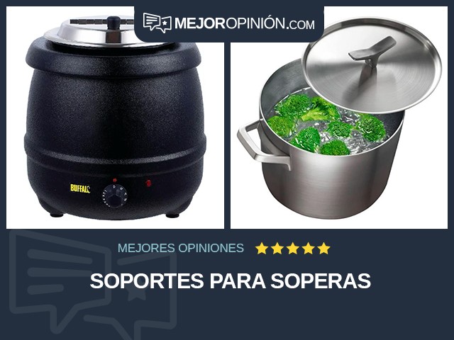 Soportes para soperas