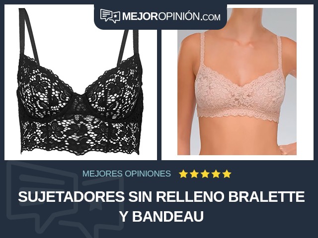 Sujetadores Sin relleno Bralette y bandeau