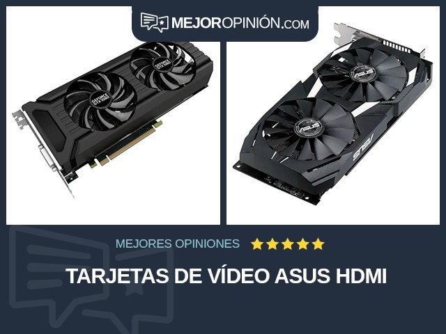 Tarjetas de vídeo ASUS HDMI