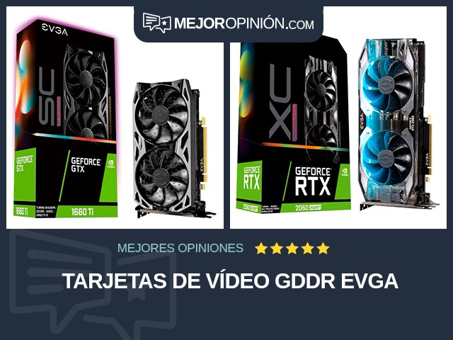 Tarjetas de vídeo GDDR EVGA