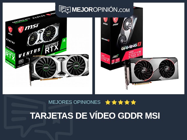 Tarjetas de vídeo GDDR MSI