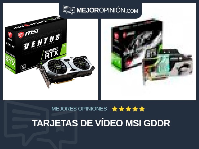 Tarjetas de vídeo MSI GDDR