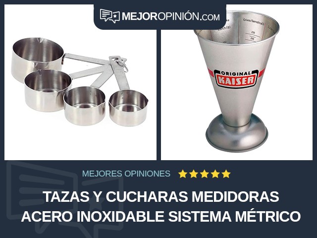 Tazas y cucharas medidoras Acero inoxidable Sistema métrico