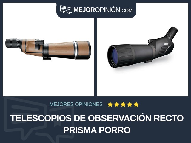 Telescopios de observación Recto Prisma Porro