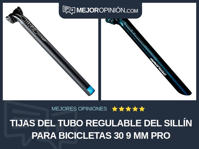 Tijas del tubo regulable del sillín para bicicletas 30 9 mm PRO