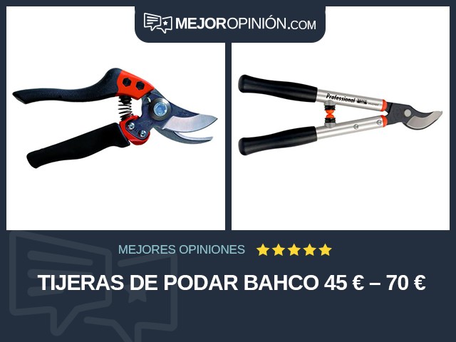 Tijeras de podar Bahco 45 € – 70 €