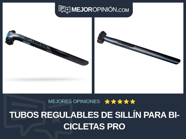 Tubos regulables de sillín para bicicletas PRO