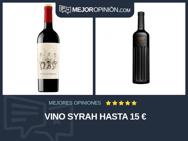 Vino Syrah Hasta 15 €